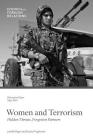 Women and Terrorism: Hidden Threats, Forgotten Partners Cover Image