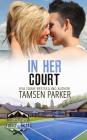 In Her Court By Tamsen Parker Cover Image