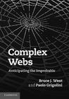 Complex Webs: Anticipating the Improbable Cover Image