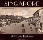 Singapore: 500 Early Postcards By Cheah Jin Seng Cover Image