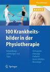 100 Krankheitsbilder in Der Physiotherapie Cover Image