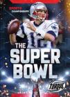 The Super Bowl By Allan Morey Cover Image