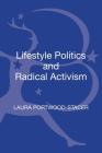 Lifestyle Politics and Radical Activism (Contemporary Anarchist Studies) Cover Image