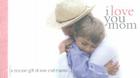 I Love You Mom: A Coupon Gift of Love and Thanks By Sourcebooks Cover Image