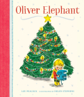 Oliver Elephant By Lou Peacock, Helen Stephens (Illustrator) Cover Image
