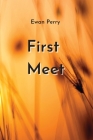 First Meet By Ewan Perry Cover Image
