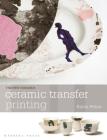Ceramic Transfer Printing (New Ceramics) Cover Image