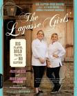 The Lagasse Girls' Big Flavor, Bold Taste--and No Gluten!: 100 Gluten-Free Recipes from EJ's Fried Chicken to Momma's Strawberry Shortcake Cover Image