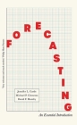 Forecasting: An Essential Introduction By David Hendry, Jennifer Castle, Michael Clements Cover Image