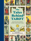 The Tales Behind Tarot: Discover the stories within your tarot cards (Stories Behind…) Cover Image