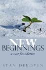 New Beginnings By Stan Dekoven Cover Image
