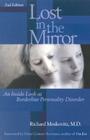Lost in the Mirror: An Inside Look at Borderline Personality Disorder, 2nd Edition By Richard Maskovitz Cover Image