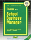 School Business Manager: Passbooks Study Guide (Career Examination Series) By National Learning Corporation Cover Image