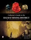 Collector's Guide to the Balmat Mining District: St. Lawrence County, New York Cover Image