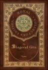 The Bhagavad Gita (Royal Collector's Edition) (Annotated) (Case Laminate Hardcover with Jacket) Cover Image