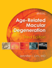 Age-Related Macular Degeneration, Third Edition By Jennifer I. Lim (Editor) Cover Image