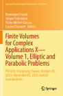 Finite Volumes for Complex Applications X--Volume 1, Elliptic and Parabolic Problems: Fvca10, Strasbourg, France, October 30, 2023-November 03, 2023, (Springer Proceedings in Mathematics & Statistics #432) By Emmanuel Franck (Editor), Jürgen Fuhrmann (Editor), Victor Michel-Dansac (Editor) Cover Image