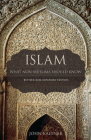 Islam: What Non-Muslims Should Know, Revised & Expanded Edition By John Kaltner Cover Image