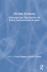 Circular Economy: Challenges and Opportunities for Ethical and Sustainable Business Cover Image