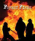 Forest Fires (Forces of Nature) By Patrick Merrick Cover Image