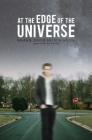 At the Edge of the Universe By Shaun David Hutchinson Cover Image