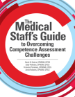 Medical Staff's Guide to Overcoming Competence Assessment Challenges Cover Image