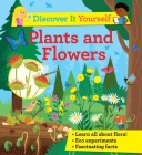 Discover it Yourself: Plants and Flowers Cover Image