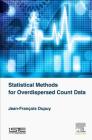 Statistical Methods for Overdispersed Count Data By Jean-Francois Dupuy Cover Image
