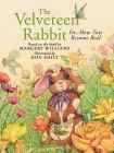 The Velveteen Rabbit: Or, How Toys Become Real By Don Daily (Illustrator), Margery Williams Cover Image