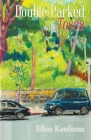 Double-Parked, with Tosca: Poems Cover Image