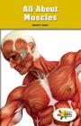 All about Muscles (Rosen Real Readers: Stem and Steam Collection) By Jamie Holloway Cover Image