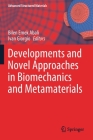 Developments and Novel Approaches in Biomechanics and Metamaterials (Advanced Structured Materials #132) By Bilen Emek Abali (Editor), Ivan Giorgio (Editor) Cover Image