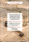 Multiculturalism, Higher Education and Intercultural Communication: Developing Strengths-Based Narratives for Teaching and Learning (Palgrave Studies in Global Citizenship Education and Democra) By Damian Spiteri Cover Image
