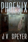 Phoenix By Speyer, Bad Doggie Designs (Artist), Quiethouse Editing (Editor) Cover Image