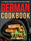 German Cookbook: Easy and Delicious German Recipes Cook at Home Cover Image