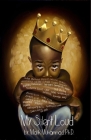 My Silent Loud: The Voice Inside Every Little Black Boy By Malik Muhammad Cover Image