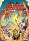 Journey Into Mexico: The Revenge of Supay By Alex Grand, Sebastián Guidobono (Artist), N. Scott Robinson (Editor) Cover Image