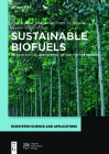Sustainable Biofuels: An Ecological Assessment of the Future Energy (Ecosystem Science and Applications) Cover Image
