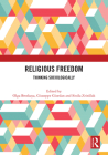 Religious Freedom: Thinking Sociologically By Olga Breskaya (Editor), Giuseppe Giordan (Editor), Sinisa Zrinsčak (Editor) Cover Image