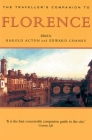 A Traveller's Companion to Florence (Interlink Traveller's Companions) By Edward Chaney Cover Image