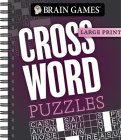 Brain Games - Large Print: Crossword Puzzles (Dark Gray) By Publications International Ltd, Brain Games Cover Image