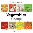 My First Bilingual Book–Vegetables (English–Russian) By Milet Publishing Cover Image