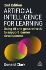 Artificial Intelligence for Learning: Using AI and Generative AI to Support Learner Development Cover Image