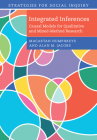 Integrated Inferences: Causal Models for Qualitative and Mixed-Method Research (Strategies for Social Inquiry) By Macartan Humphreys, Alan M. Jacobs Cover Image