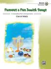 Famous & Fun Jewish Songs, Bk 5: 14 Appealing Piano Arrangements Cover Image