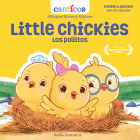 Little Chickies / Los Pollitos: Bilingual Nursery Rhymes By Susie Jaramillo Cover Image
