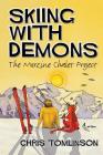 Skiing with Demons: The Morzine Chalet Project Cover Image