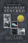 Smashers Synched By Shaz Kahng Cover Image