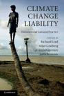 Climate Change Liability: Transnational Law and Practice Cover Image