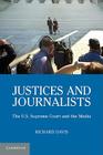 Justices and Journalists By Richard Davis Cover Image